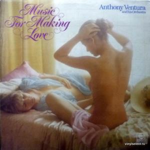 Anthony Ventura - Music For Making Love