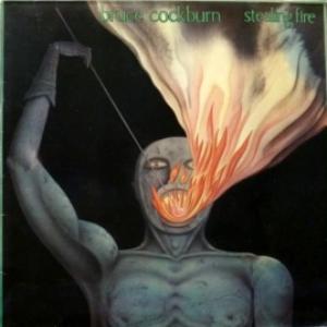 Bruce Cockburn - Stealing Fire