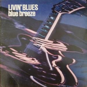 Livin' Blues - Blue Breeze