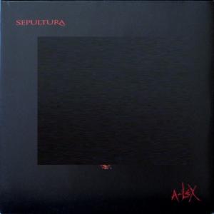 Sepultura - A-Lex