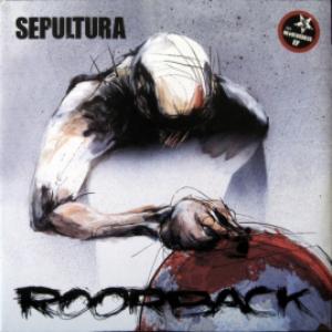 Sepultura - Roorback