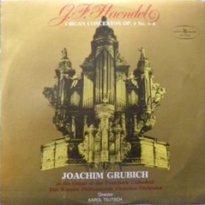 George Frideric Handel - Organ Concertos Op. 4 No. 4 - 6 (feat. Joachim Grubich & Warsaw Philharmonic Chamber Orchestra)