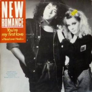 New Romance - You're My First Love (Head Over Heels)