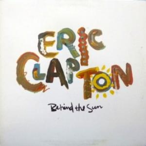 Eric Clapton - Behind The Sun 