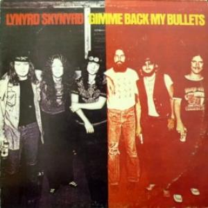 Lynyrd Skynyrd - Gimme Back My Bullets