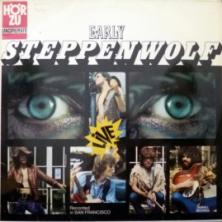 Steppenwolf - Early Steppenwolf