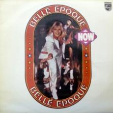 Belle Epoque - Now