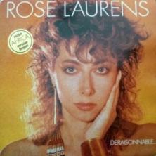 Rose Laurens - Déraisonnable...