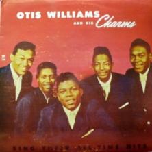 Otis Williams And His Charms - Sing Their All-Time Hits