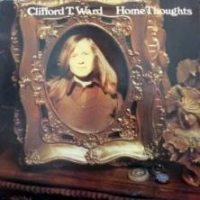 Clifford T. Ward - Home Thoughts