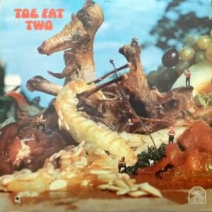 Toe Fat - Two