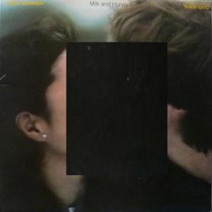 John Lennon & Yoko Ono - Milk And Honey 