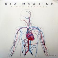Kid Machine - First Contact