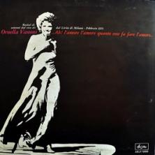 Ornella Vanoni - Ah! L'Amore L'Amore Quante Cose Fa Fare L'Amore
