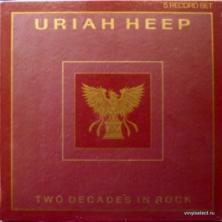 Uriah Heep - Two Decades In Rock