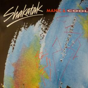 Shakatak - Manic & Cool