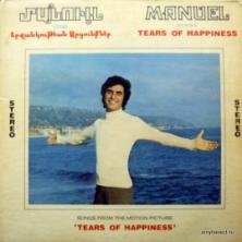 Manuel Menengichian (Մանուել Մենենգիչեան) - Manuel Sings Tears Of Happiness