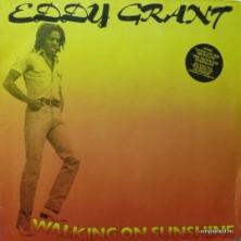 Eddy Grant - Walking On Sunshine
