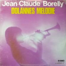 Jean-Claude Borelly - Dolannes Melodie