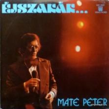 Mate Peter - Éjszakák És Nappalok