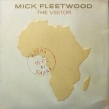 Mick Fleetwood (Fleetwood Mac) - The Visitor
