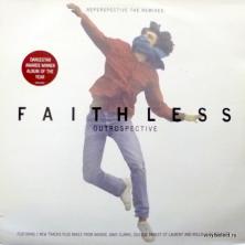Faithless - Outrospective / Reperspective - The Remixes