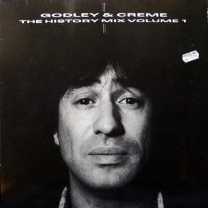 Godley & Creme (ex-10cc) - The History Mix Volume 1