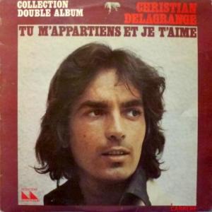 Christian Delagrange - Tu M'appartiens Et Je T'aime