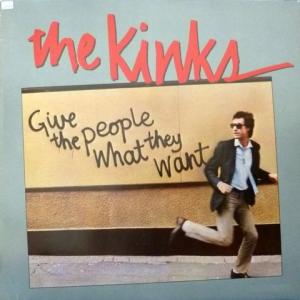 Kinks,The - Give The People What They Want