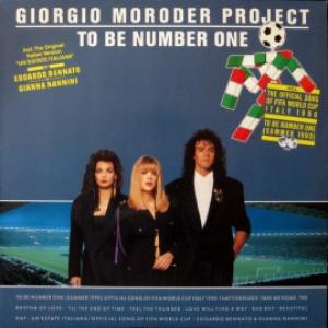 Giorgio Moroder Project - To Be Number One (Summer 1990)