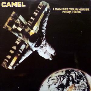 Camel - I Can See Your House From Here