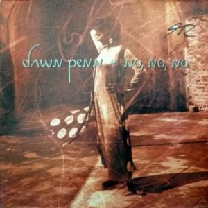 Dawn Penn - No, No, No