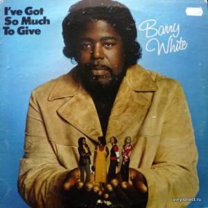 Barry White - I've Got So Much To Give