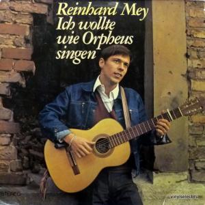 Reinhard Mey - Ich Wollte Wie Orpheus Singen
