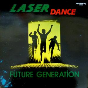 Laser Dance - Future Generation