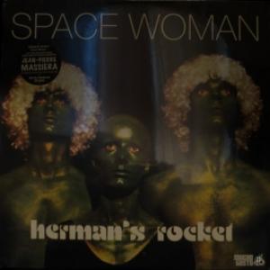 Herman's Rocket - Space Woman