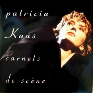Patricia Kaas - Carnets De Scene