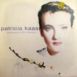 Patricia Kaas - Mademoiselle Chante… 