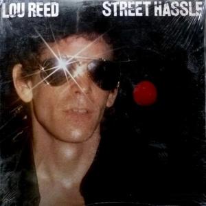 Lou Reed - Street Hassle