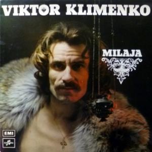 Viktor Klimenko (Виктор Клименко) - Milaja