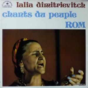 Lalia Dimitrievitch - Chants Du Peuple Rom