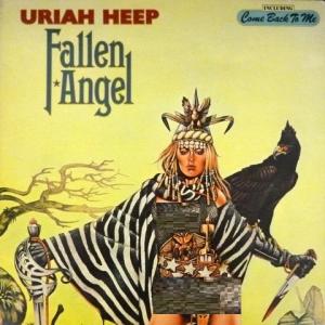 Uriah Heep - Fallen Angel