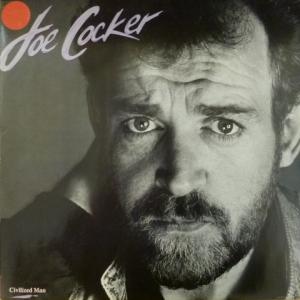 Joe Cocker - Civilized Man