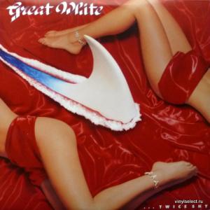 Great White - ...Twice Shy