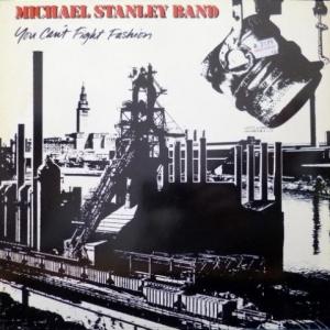 Michael Stanley Band - You Can't Fight Fashion