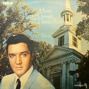 Elvis Presley - How Great Thou Art