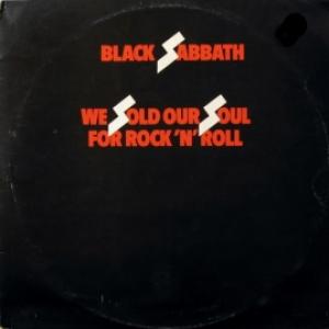 Black Sabbath - We Sold Our Soul For Rock 'N' Roll