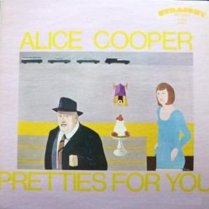 Alice Cooper - Pretties For You