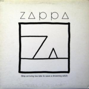 Frank Zappa - Ship Arriving Too Late To Save A Drowning Witch