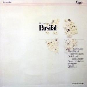 Richard Wagner - Parsifal (feat. Maria Callas, Boris Christoff, Rolando Panerai...)